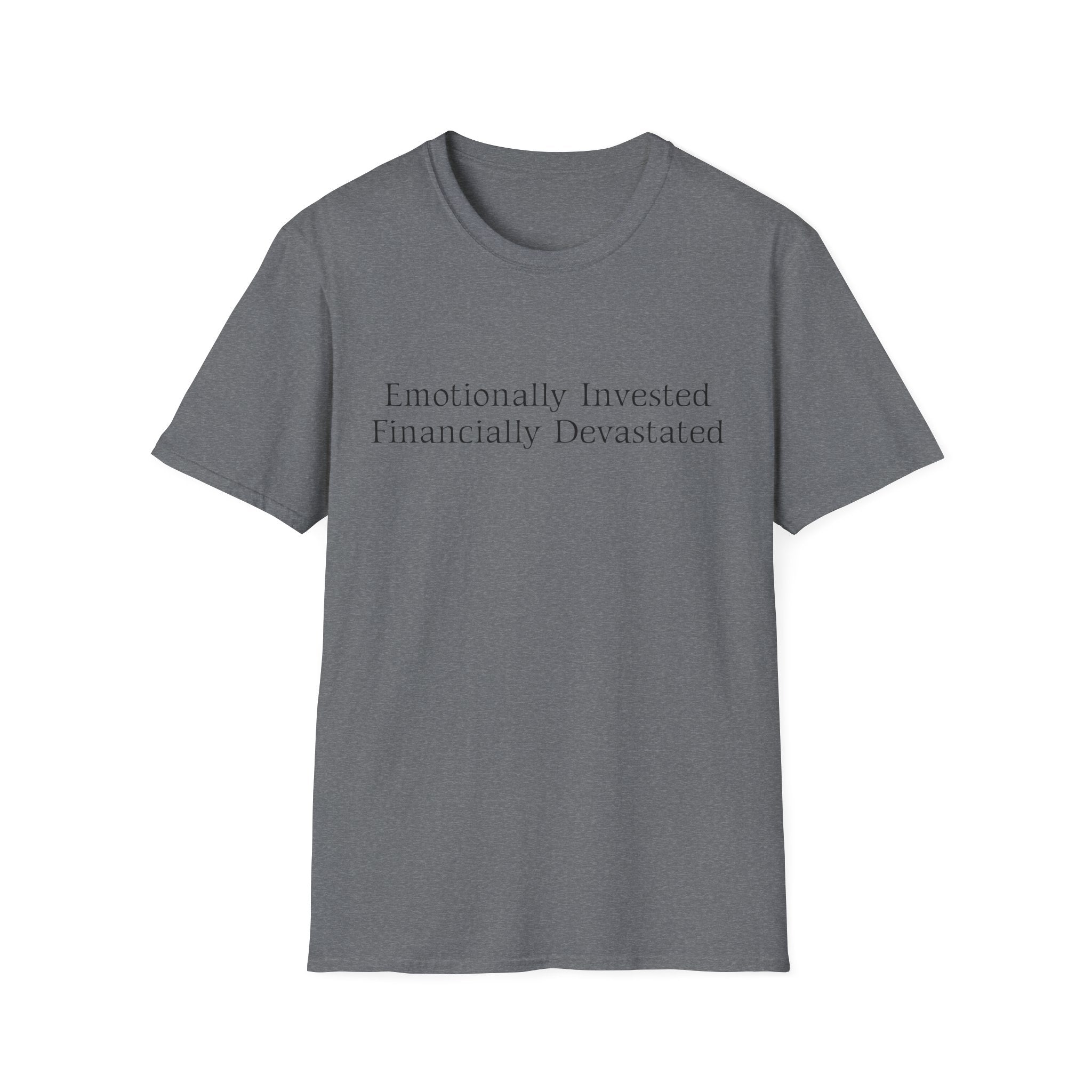 Broke Cheer Dad Emotionally Invested Financially Devastated T-Shirt | Dad Tee