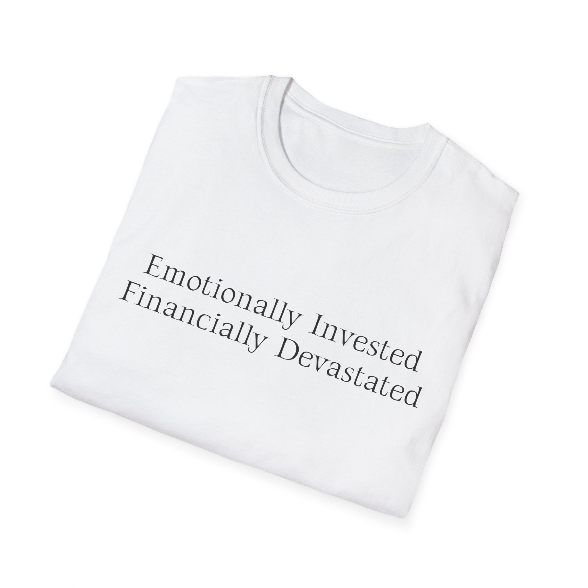 Broke Cheer Dad Emotionally Invested Financially Devastated T-Shirt | Dad Tee