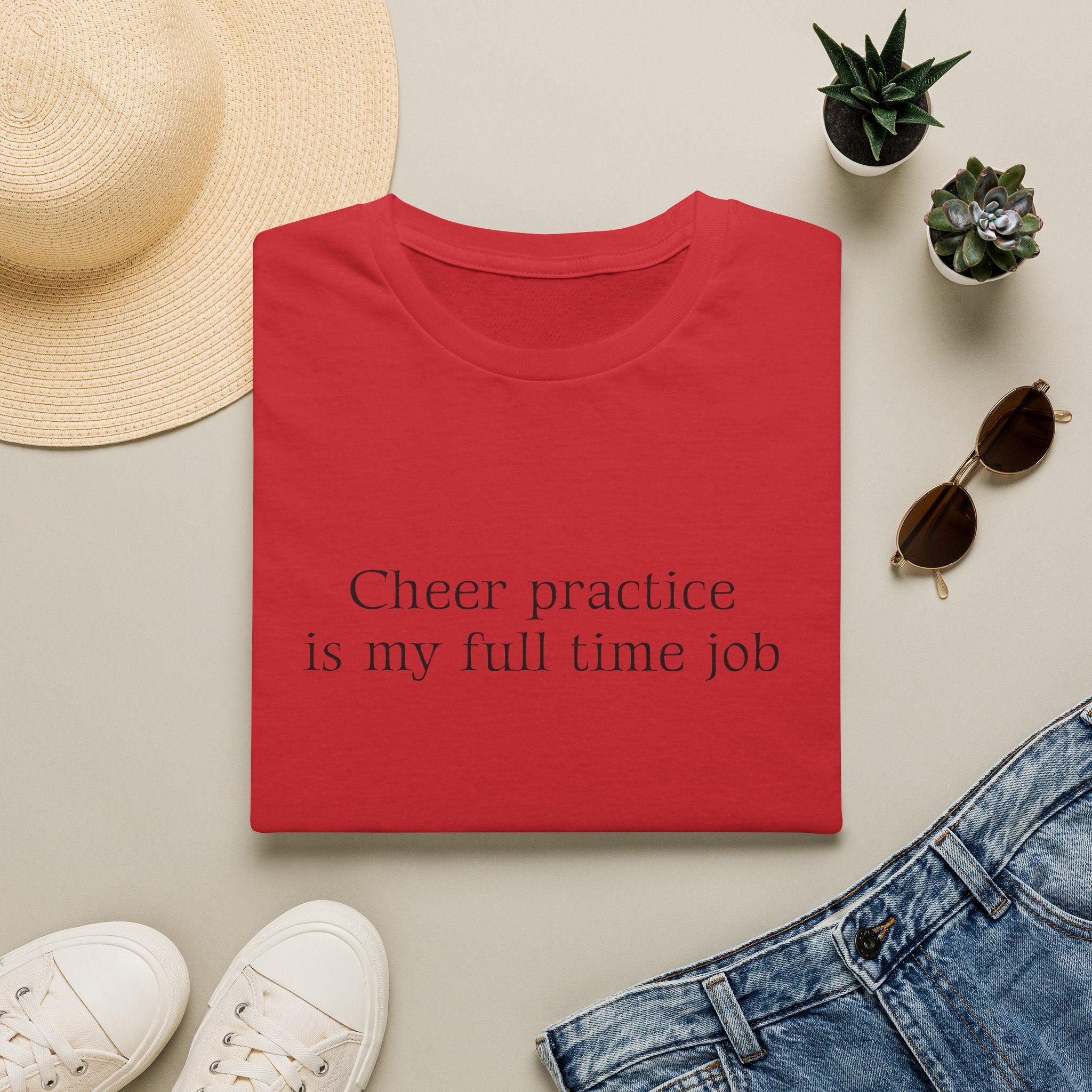 Cheer Practice Is My Full Time Job T-Shirt